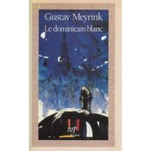 Le dominicain blanc par Gustav Meyrink