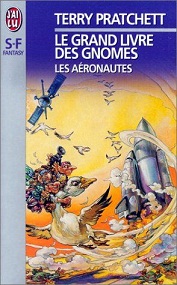 Le Grand Livre des gnomes, tome 3 : Les Aronautes par Terry Pratchett