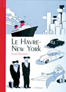 Le Havre - New York par Cyril Doisneau