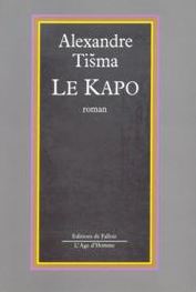 Le Kapo par Alexandre Tisma