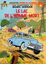 Les Aventures de Marc Jaguar, tome 4 : Le Lac de l\'homme mort  par Maurice Tillieux