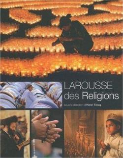 Le Larousse des Religions  par  Larousse