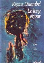 Le Long Sjour par Rgine Detambel