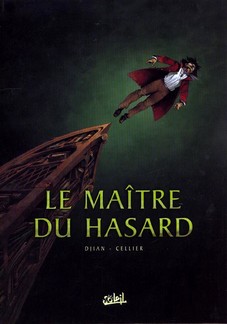 Le Maitre du hasard, tome 1 : Paris par Jean-Blaise Djian