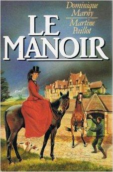 Le Manoir par Dominique Marny