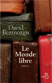 Le Monde Libre par David Bezmozgis