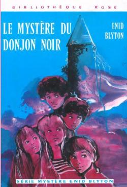 Les 4 Arnaud, tome 5 : Le Mystre du donjon noir (Le Secret du vieux donjon) par Enid Blyton