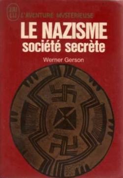 Le Nazisme : Socit secrte par Pierre Mariel