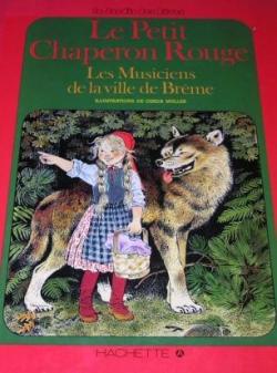 Le Petit Chaperon rouge - Les Musiciens de la ville de Brme (Le Jardin des rves) par Jacob et Wilhelm Grimm