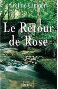 Le Retour de Rose par Yveline Gimbert