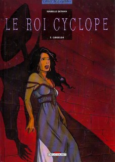 Le Roi Cyclope, tome 3 : Griselda par Isabelle Dethan