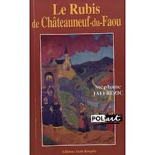 Le rubis de Chteauneuf-du-Faou par Stphane Jaffrzic