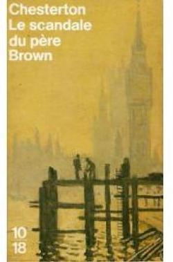 Le scandale du Pre Brown par Gilbert Keith Chesterton