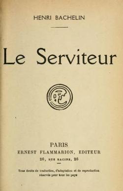 Le Serviteur par Henri Bachelin