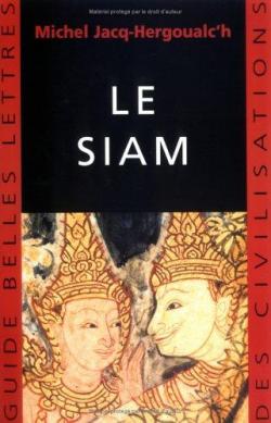 Le Siam par Michel Jacq-Hergoualc\'h