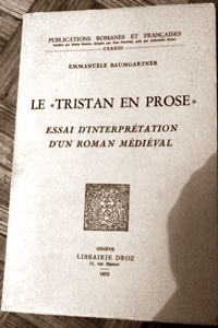 Le Tristan en Prose par Emmanule Baumgartner