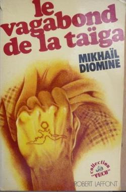 Le Vagabond de la Taga par Mikhal Diomine