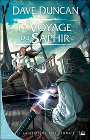 La Septime Epe, Tome 2 : Le Voyage du Saphir par Dave Duncan