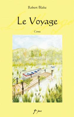 Le Voyage par Robert Blake
