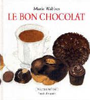 Le bon chocolat par Marie Wabbes