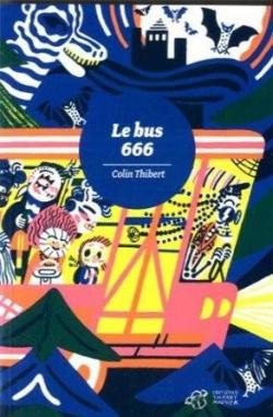 Le bus 666 par Colin Thibert