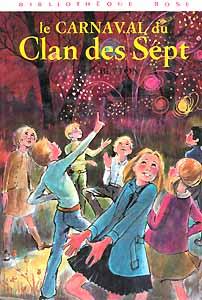 Le Clan des Sept, tome 6 : Le carnaval du Clan des Sept par Enid Blyton