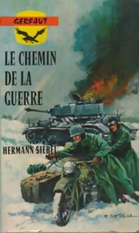 Le chemin de la guerre par Hermann Siebel