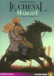 Le cheval de Margot par Florence Reynaud