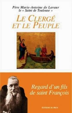 Le clerg et le peuple par Marie-Antoine de Lavaur