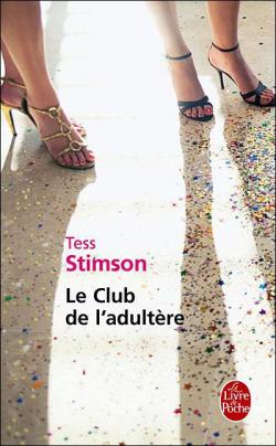 Le club de l'adultre : Elle ne voulait pas en faire partie ! par Tess Stimson
