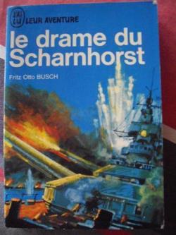 Le drame du Scharnhorst par Fritz Otto Busch