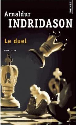 Le duel d'Arnaldur Indridason - Editions Points