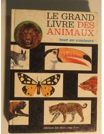 Le grand livre des animaux par Jacques Blaise