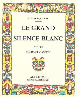 Le grand silence blanc par Louis-Frdric Rouquette