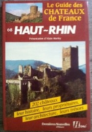 Le guide des chateaux de France / Haut-Rhin par Alain Morley