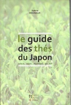 Le guide des ths du Japon par Valrie Douniaux