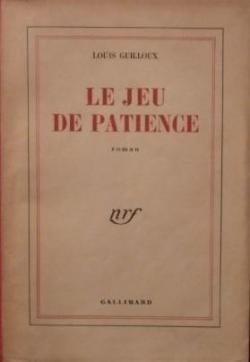 Le jeu de patience par Louis Guilloux