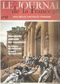 Le journal de la France depuis 1789, n13 : Le 13 vendmiaire par Bernardine Melchior-Bonnet