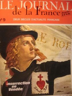 Le journal de la France depuis 1789 - 09 : Insurrection en Vende par Emmanuel Berl