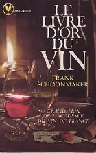 Le livre d'or du vin par Frank Schoonmaker