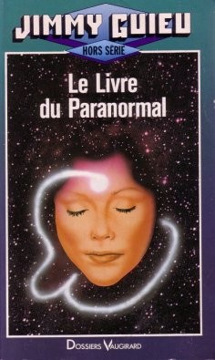 Le livre du Paranormal par Jimmy Guieu