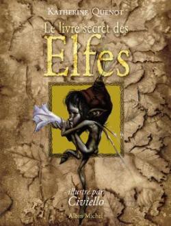 Le livre secret des Elfes par Katherine Quenot