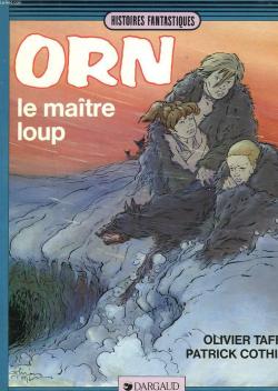Orn, tome 4 : Le matre loup par Olivier Taffin