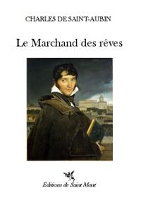 Le Marchand des rves par Charles de Saint-Aubin