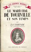 Le marchal de Tourville et son temps par Jean de La Varende