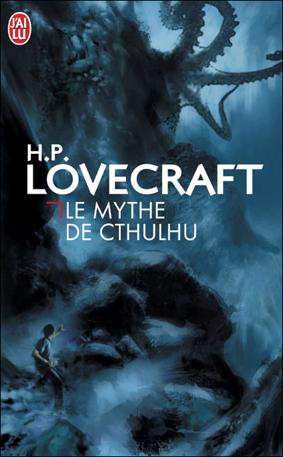 Le mythe de Cthulhu par Howard Phillips Lovecraft