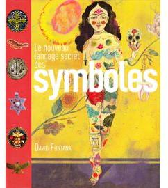 Le nouveau langage secret des symboles par David Fontana