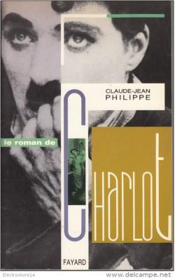 Le roman de Charlot par Claude-Jean Philippe