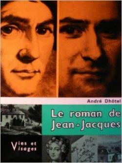 Le roman de Jean-Jacques par Andr Dhtel