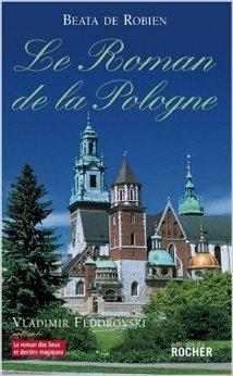 Le roman de la Pologne par Bata de Robien